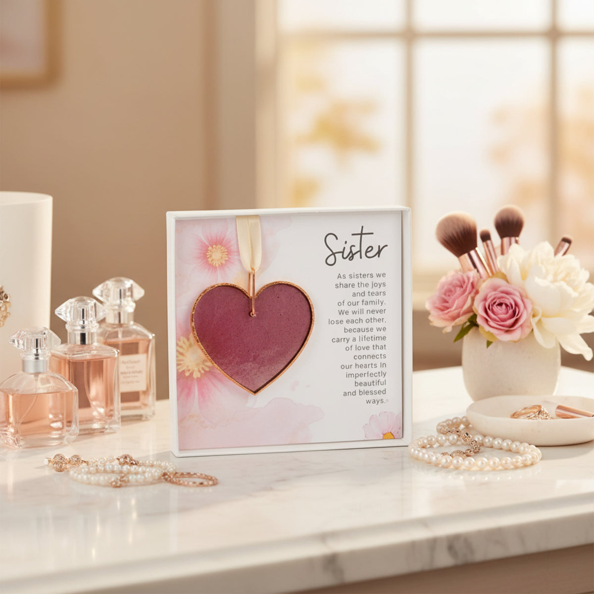 Sister gift sitting on a woman's vanity.