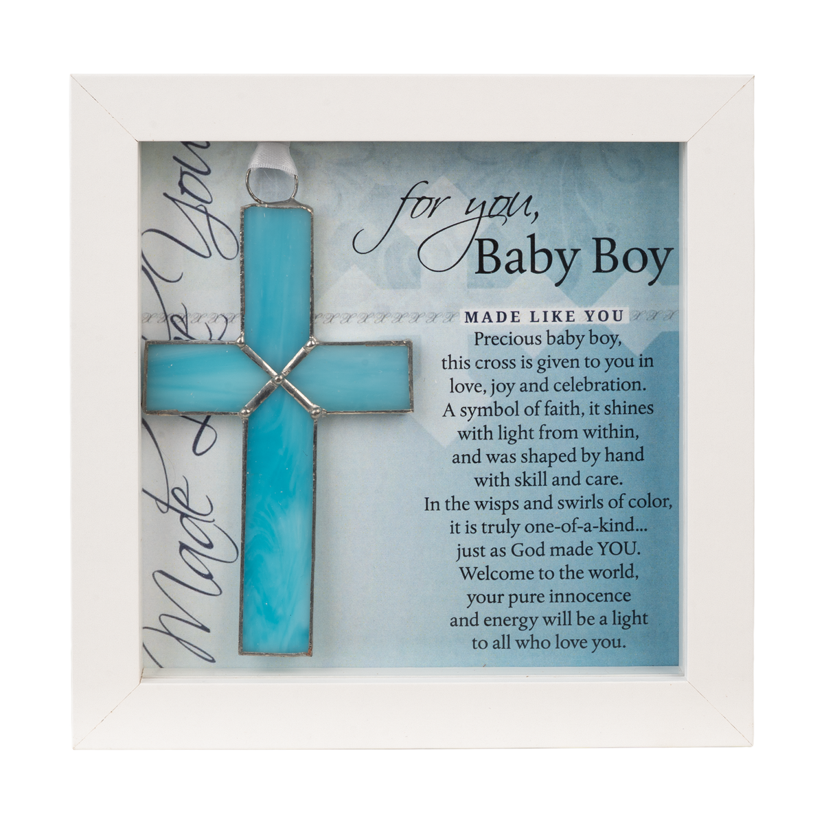Baby Boy Gift - Framed 4 1/4" light blue stained glass cross and "For You, Baby Boy" sentiment packaged in a 6x6 shadowbox frame.