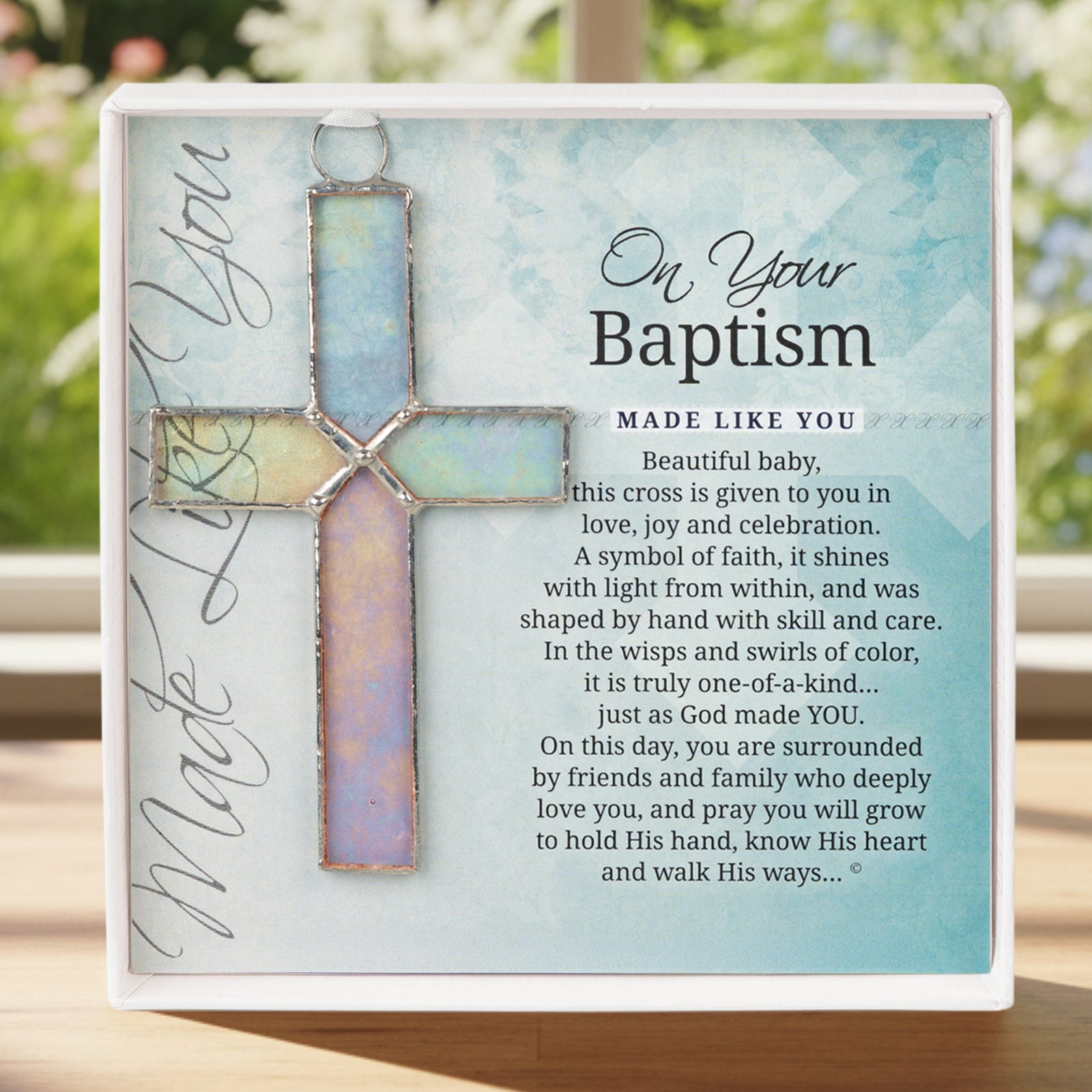 Baptism Gift - Handmade 4 1/4" Clear Iridescent stained glass cross and "On Your Baptism" sentiment in white box with clear lid.