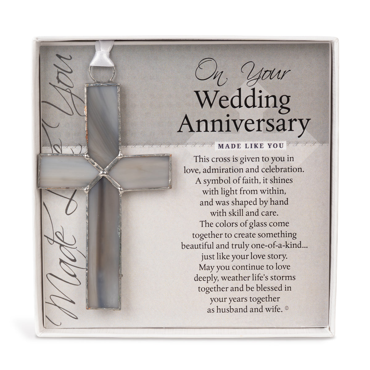 Wedding Anniversary Gift: Handcrafted 4 1/4" gray stained glass cross and " On Your Wedding Anniversary" sentiment card in white box with clear lid.