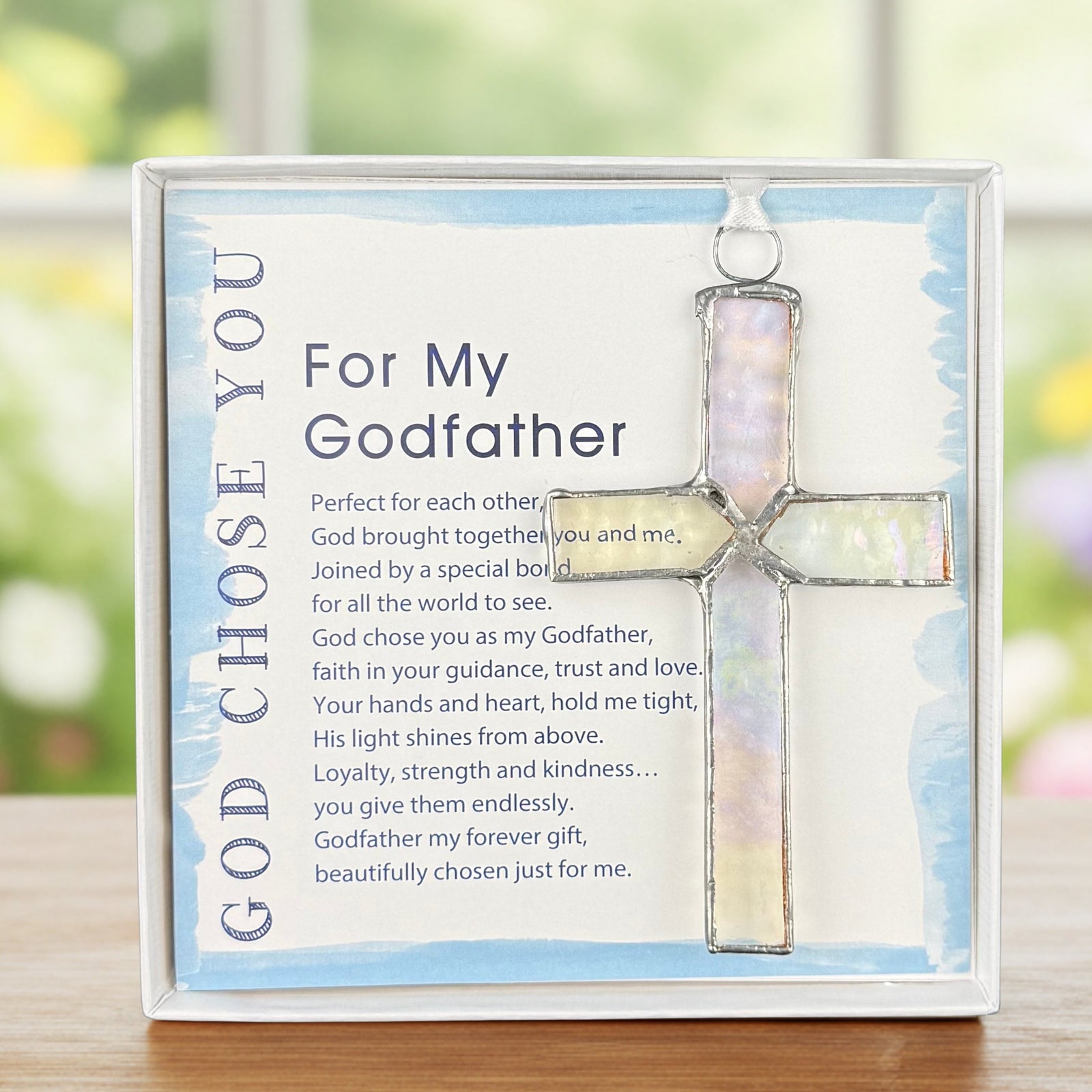 Handmade 4 1/2" stained glass cross and "For My Godfather" sentiment in white box with clear lid.