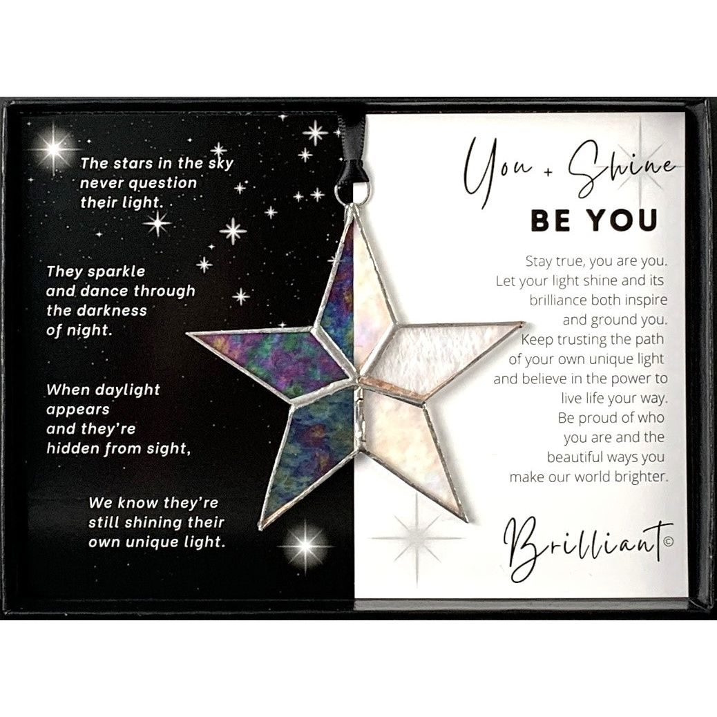 Handmade 4&quot; clear iridescent stained glass star with silver edging, packaged with &quot;You + Shines Be You&quot; sentiment in black gift box with clear lid.