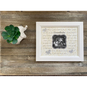 4 of 4:Grandbaby framed poem and ultrasound.