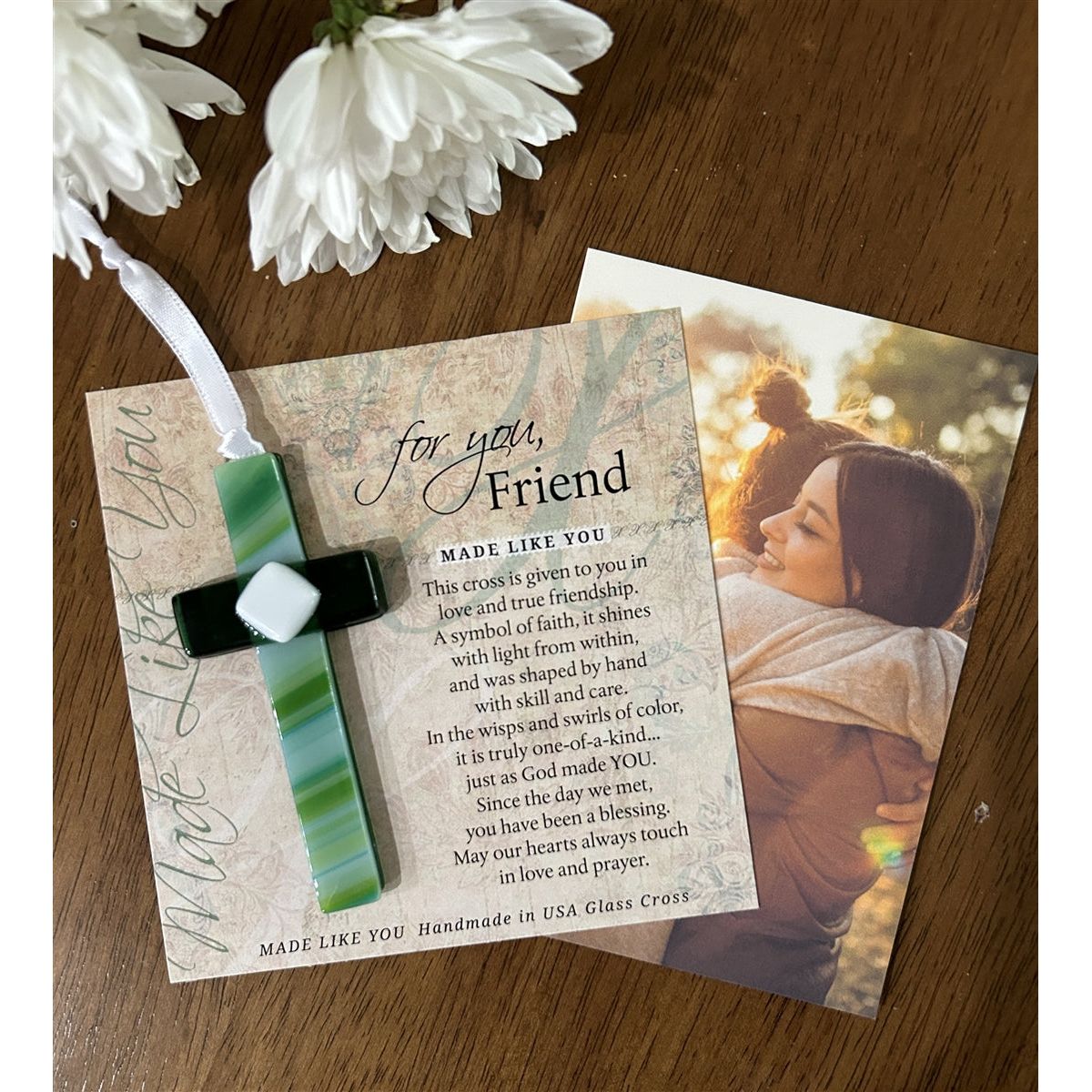 Green glass cross and For You, Friend sentiment.