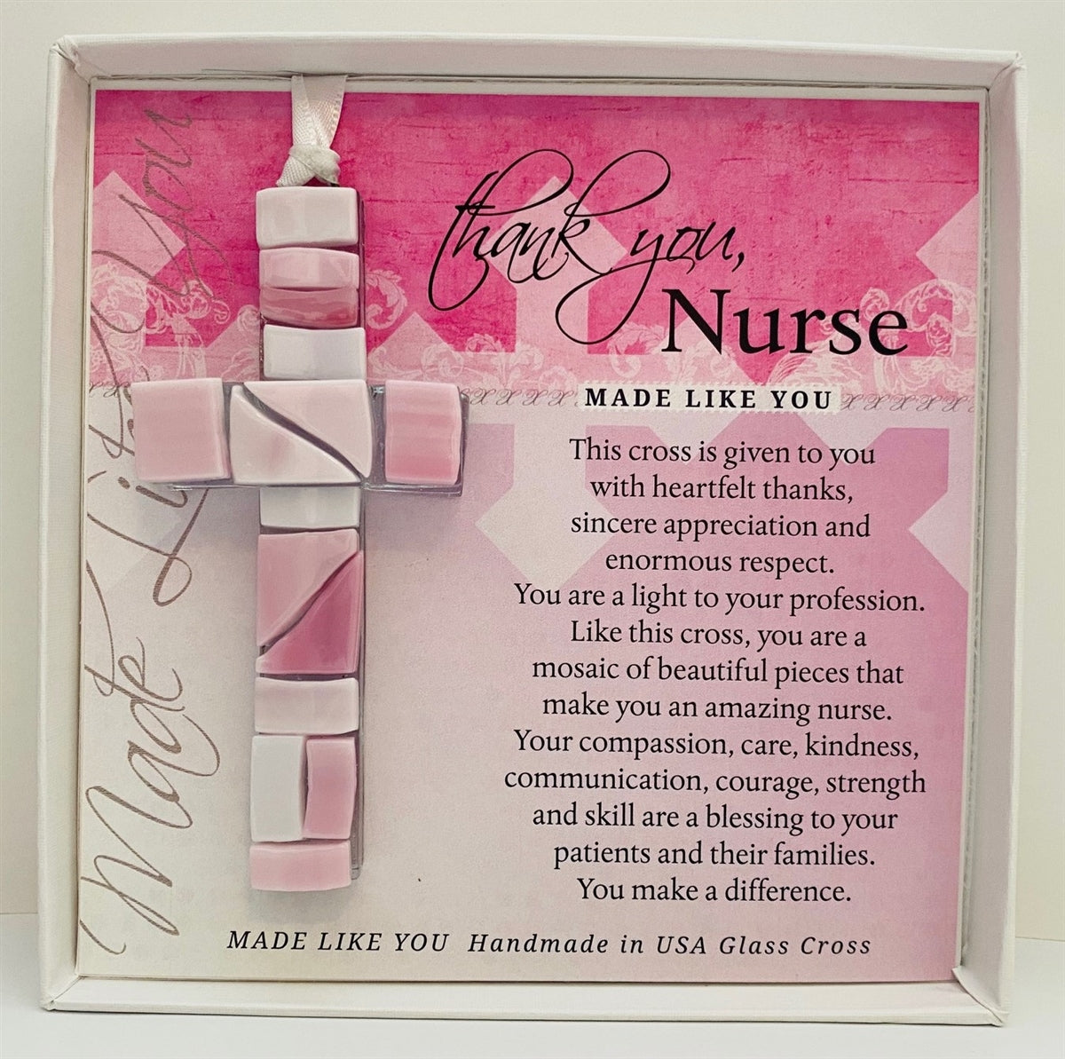 Nurse Thank You Gift - Handmade 4" pink mosaic glass cross and "Thank You, Nurse" sentiment in white box with clear lid.