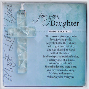 1 of 4:For You Daughter: Handmade clear mosaic glass cross with sentiment; packaged in a white 5.5