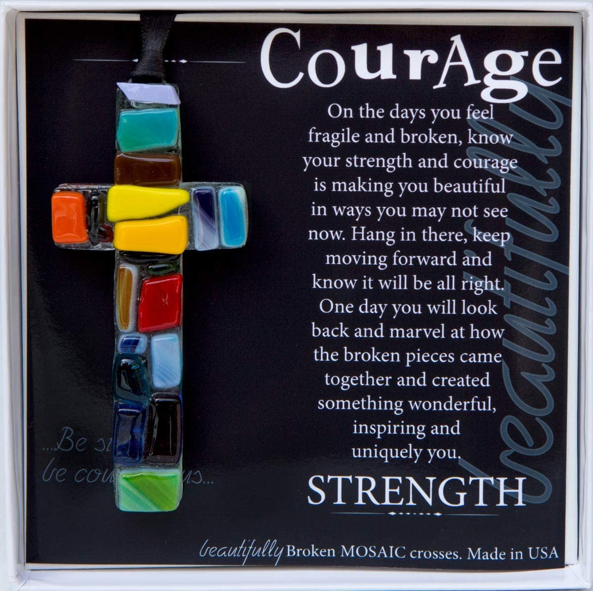 Encouragement Gift - 4&quot; hanging &quot;Made in the USA&quot; multi-color mosaic glass cross with scripture sentiment of Courage, in white box with clear lid.