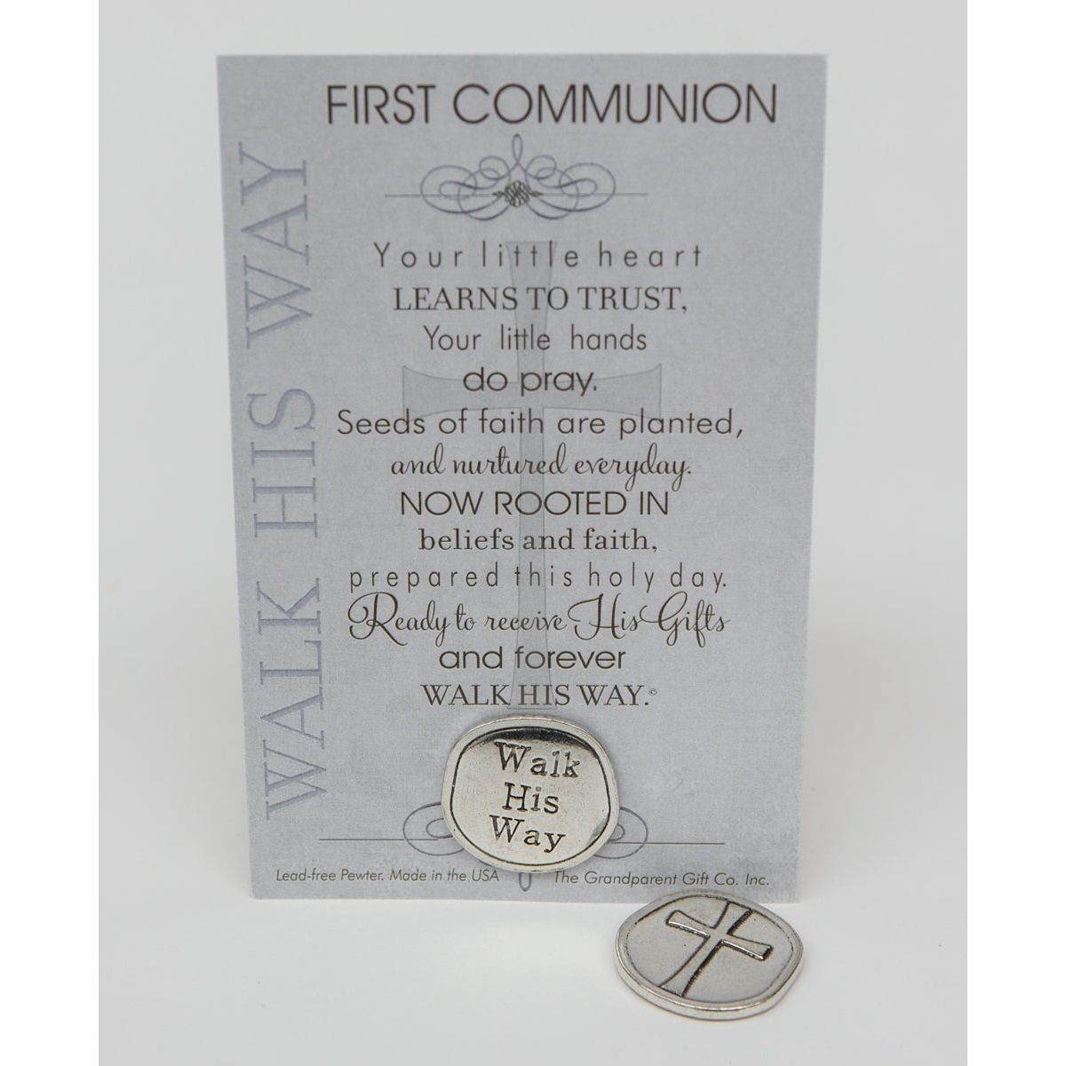 First Communion Gift: Handmade pewter coin with "Walk His Way" on one side and a cross on the other, packaged in a clear bag with "First Communion" poem.