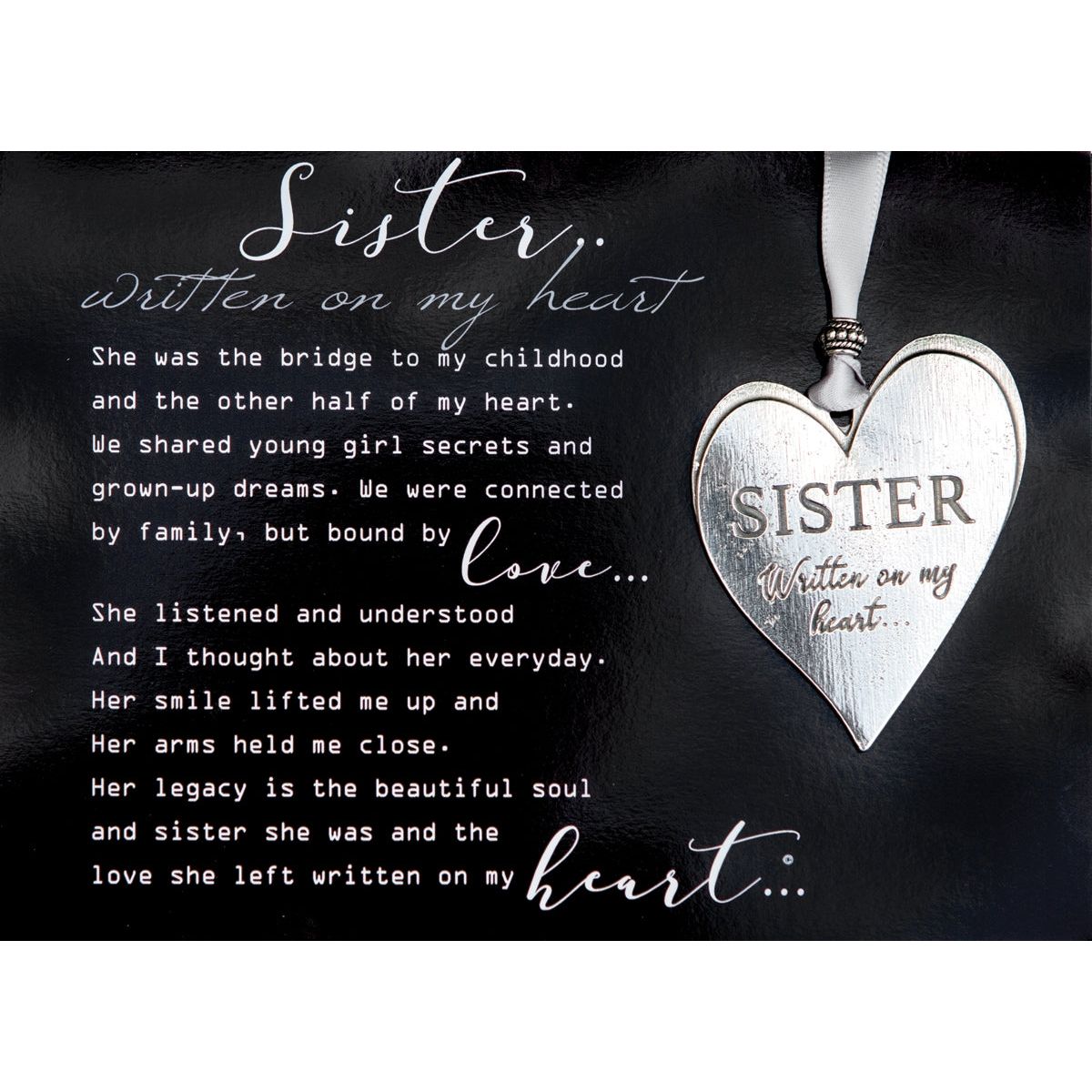 "Sister... Written on My Heart" poem with pewter heart.