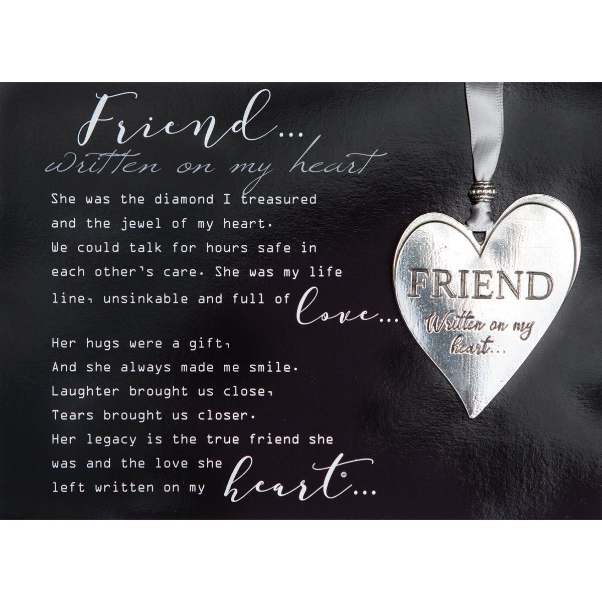 "Friend... Written on My Heart" poem with pewter heart.