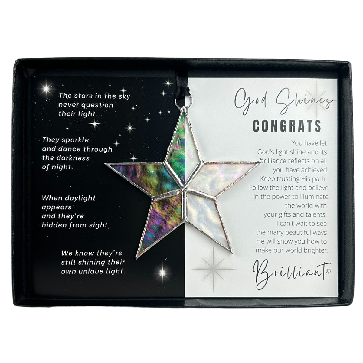 Handmade 4" clear iridescent stained glass star with silver edging, packaged with "God Shines Congrats" sentiment in black gift box with clear lid.