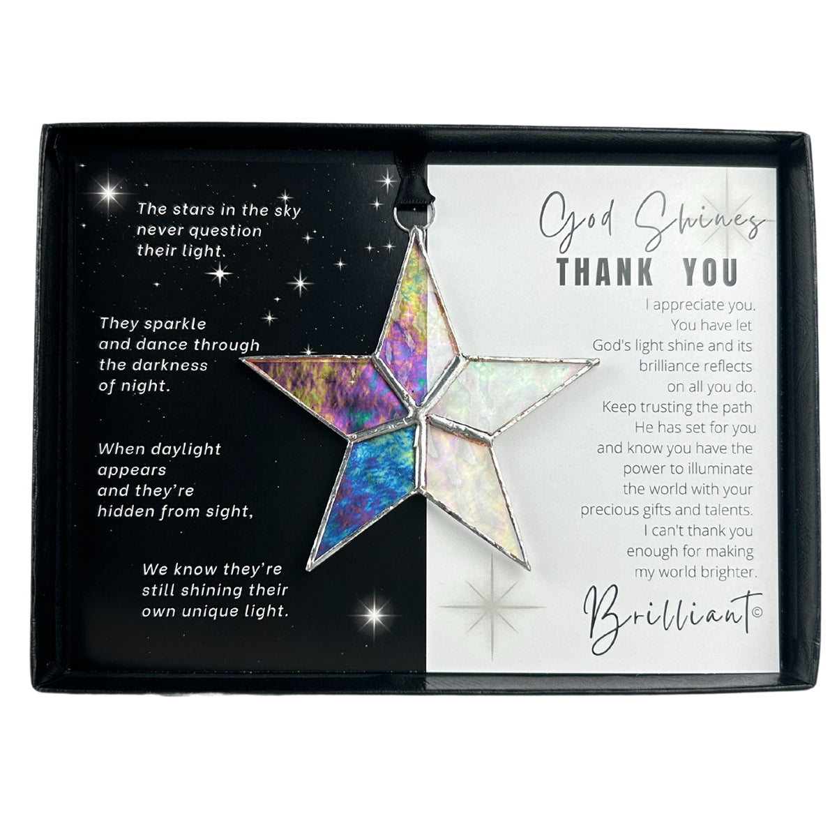 Handmade 4" clear iridescent stained glass star with silver edging, packaged with "God Shines Thank You" sentiment in black gift box with clear lid.