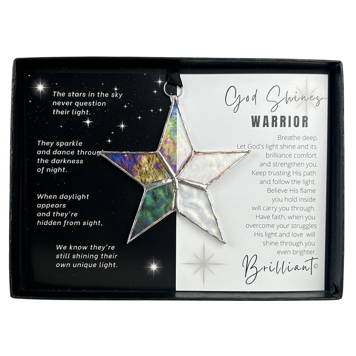 Handmade 4" clear iridescent stained glass star with silver edging, packaged with "God Shines Warrior" sentiment in black gift box with clear lid.
