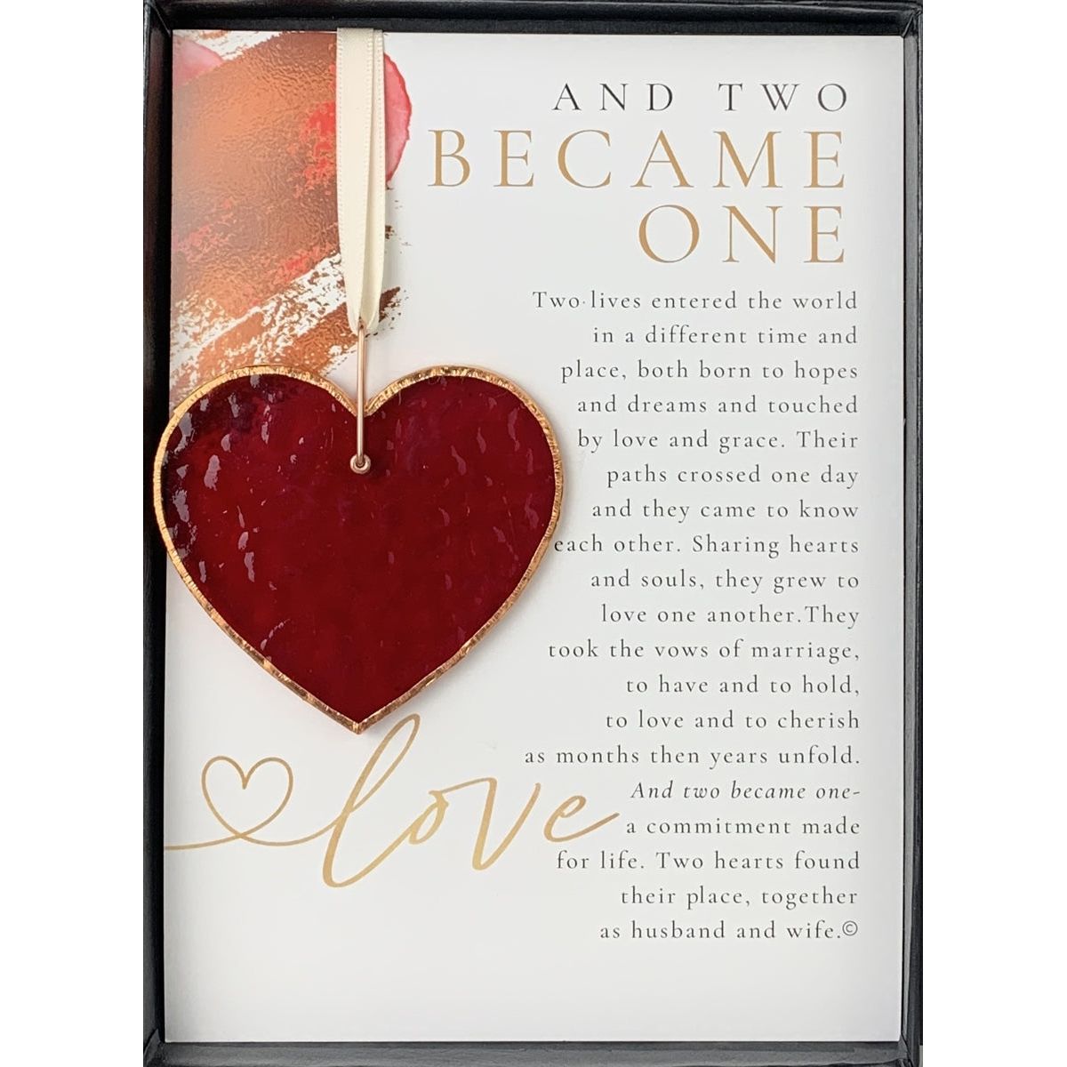 Wedding Gift - Stained Glass Red Heart Edged with Copper and Packaged with &quot;And Two Became One&quot; Sentiment in Black Box with Clear Lid