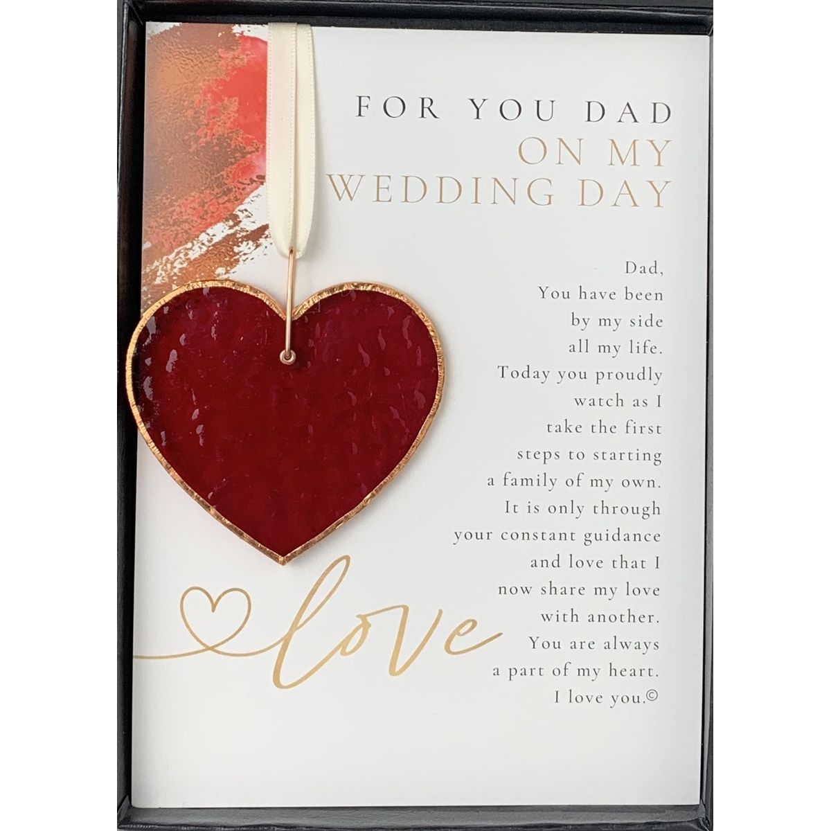 Stained glass red heart edged with copper and packaged with "For You Dad on My Wedding Day" sentiment in black box with clear lid.