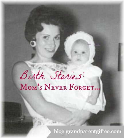 Birth Stories : Moms Never Forget