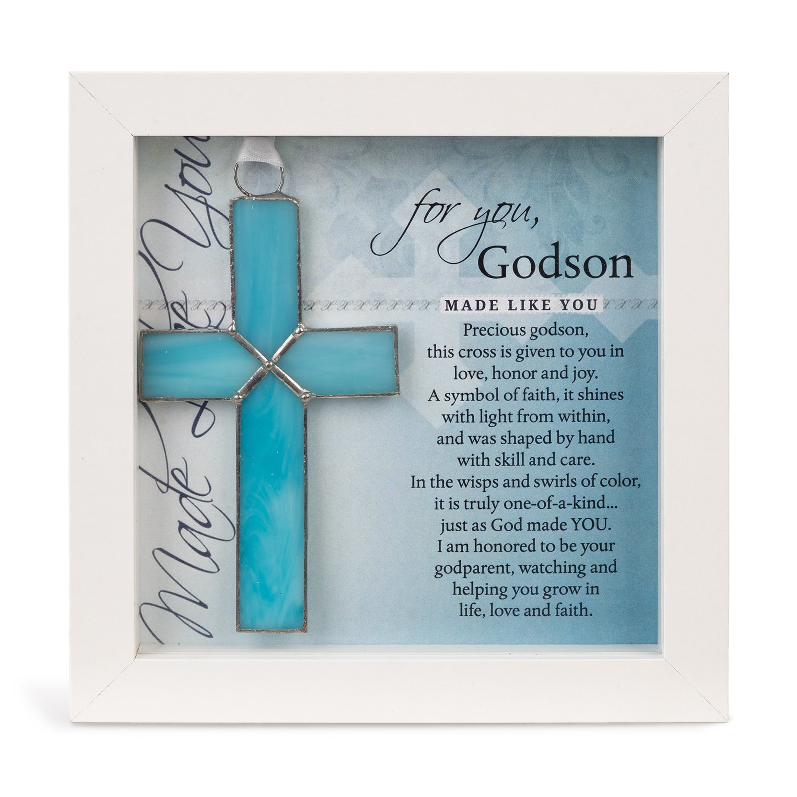 Godson Gift - Framed 4 1/4" light blue stained glass cross and "For You, Godson" sentiment packaged in a 6x6 shadowbox frame.