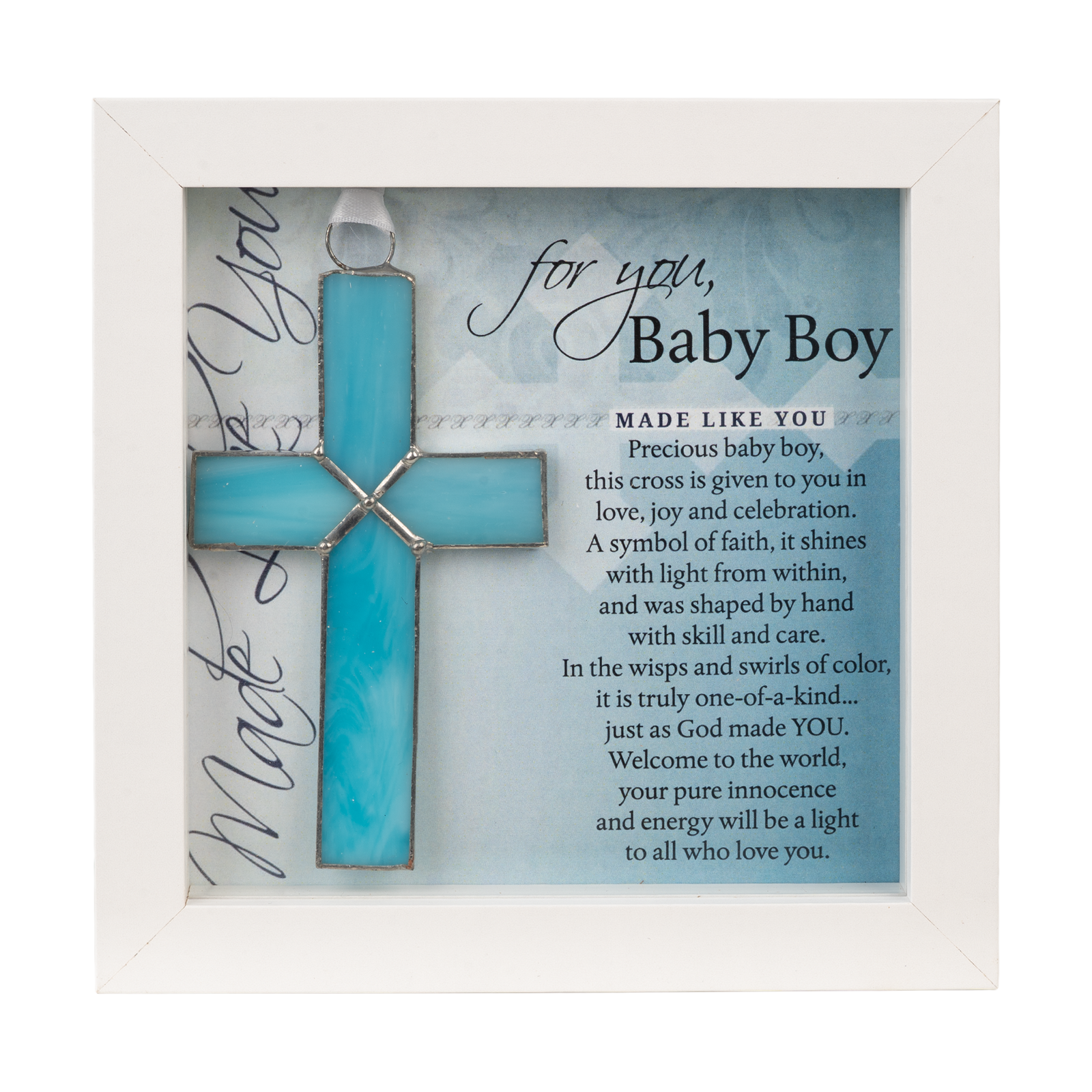 Baby Boy Gift - Framed 4 1/4" light blue stained glass cross and "For You, Baby Boy" sentiment packaged in a 6x6 shadowbox frame.