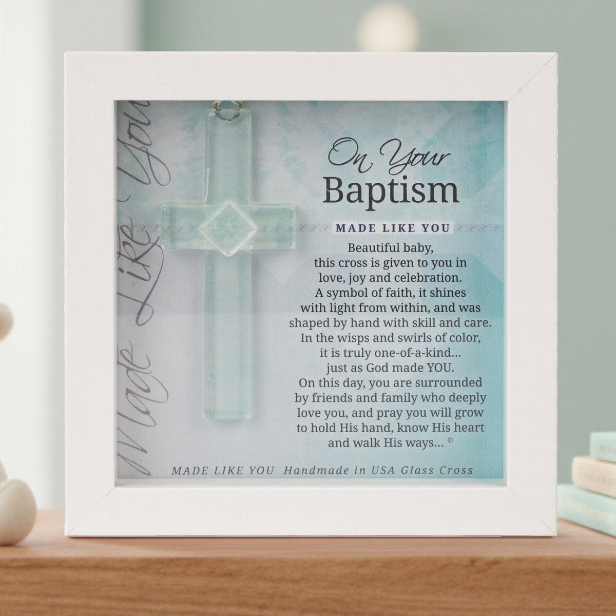 Baptism Gift - Framed handmade 4" iridescent glass cross and "On Your Baptism" sentiment.