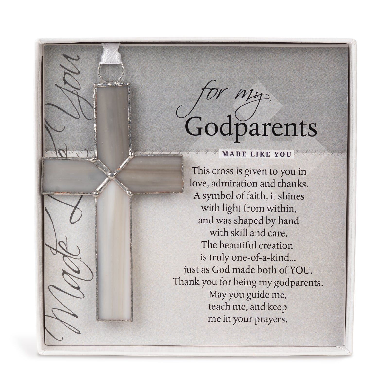 Godparent gift: Handcrafted 4 1/4" gray stained glass cross and " For My Godparents" sentiment card in white box with clear lid.