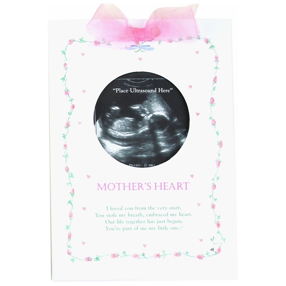 5x7 Mommy's Heart greeting card with new baby poem, pink organza accent ribbon, and circular opening for baby's ultrasound picture.