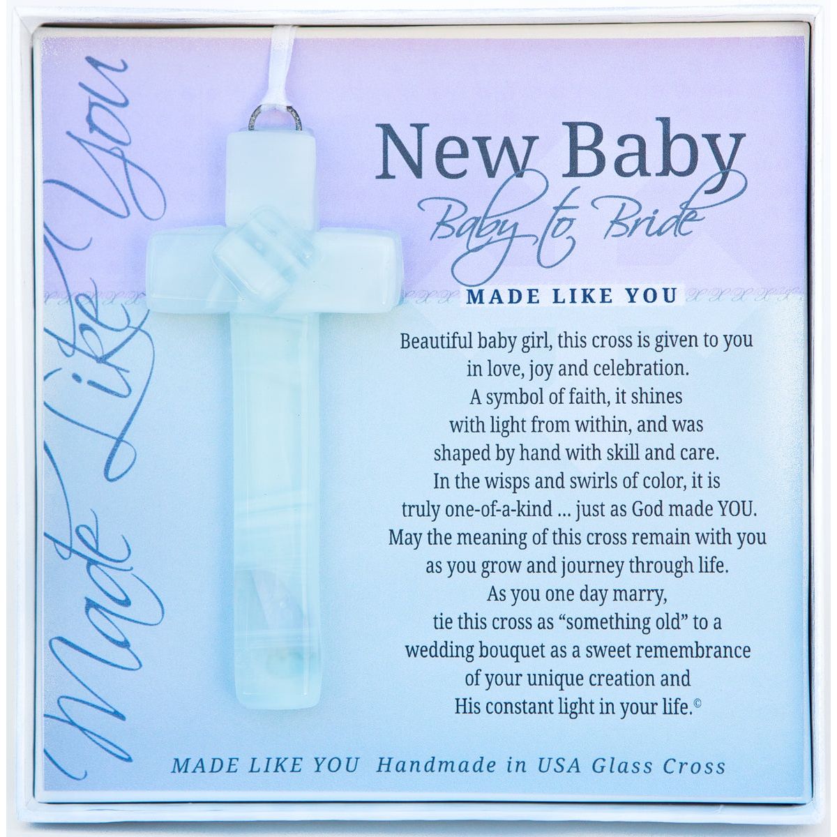 New Baby Girl Gift - Handmade 4" White/Clear glass cross and "New Baby, Baby to Bride" sentiment in white box with clear lid.