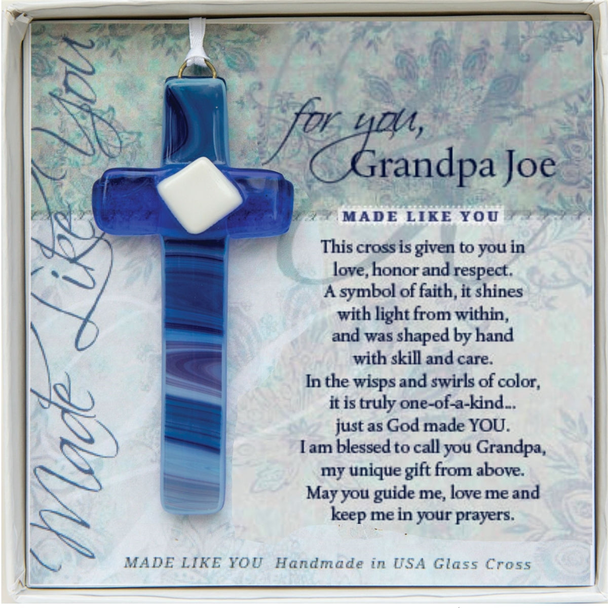 Personalized Grandpa Gift - Handmade 4" blue glass cross and "For You, "Grandpa"" sentiment in white box with clear lid. Poem customized with Grandpa's special name.