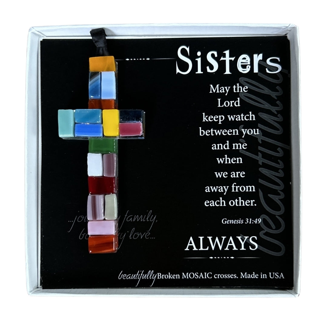 Sister Gift - 4&quot; hanging &quot;Made in the USA&quot; multi-color mosaic glass cross with scripture verse for sisters, packaged in white box with clear lid.