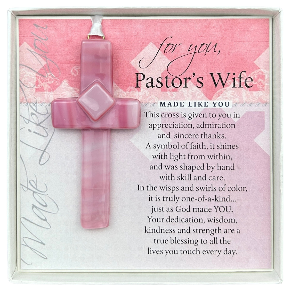 Pastor's Wife Gift - Handmade 4" pink glass cross and "For You, Pastor's Wife" sentiment in white box with clear lid.