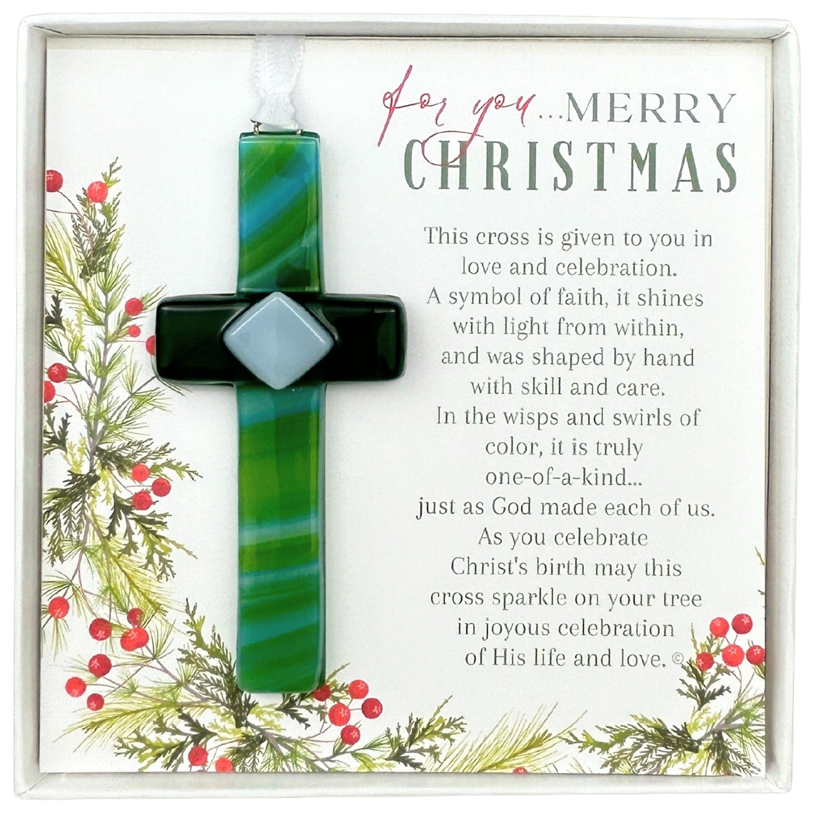 Christmas Gift - Handmade 4" green glass cross and "For Your, Merry Christmas" sentiment in white box with clear lid.