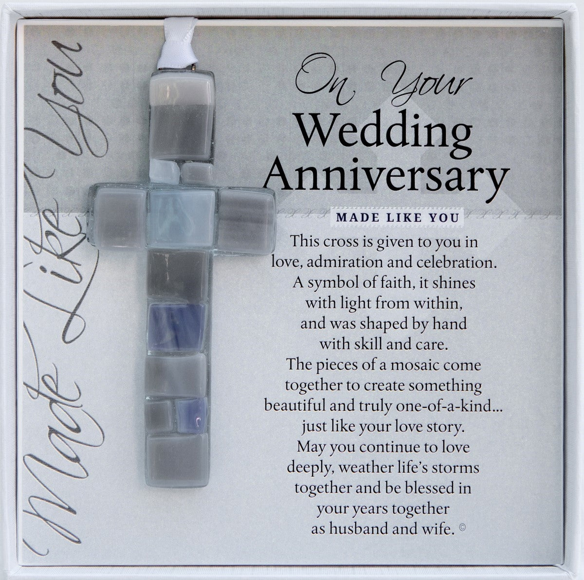 Wedding Anniversary Gift: handmade 4" gray toned mosaic glass cross and " On Your Wedding Anniversary" sentiment card in white box with clear lid.