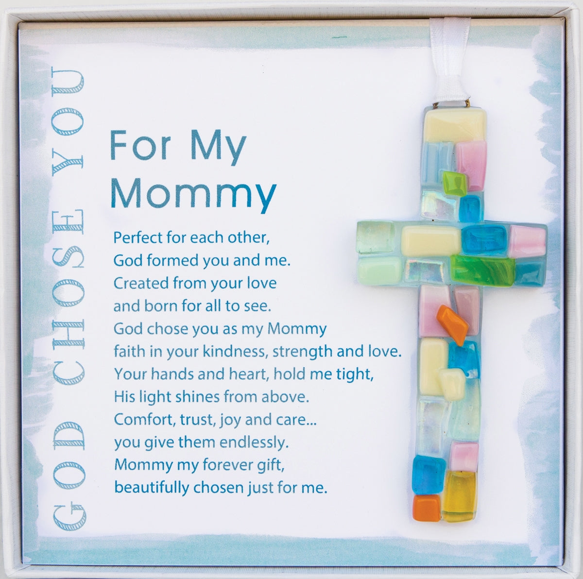 Handmade 4" pastel mosaic glass cross and "For My Mommy" sentiment in white box with clear lid.