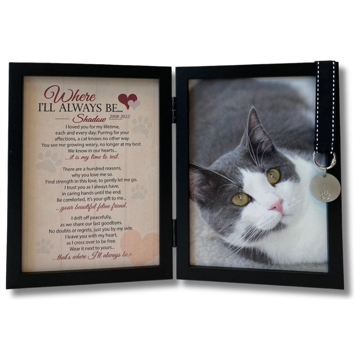 Personalized "Where I'll Always Be" black double frame with sentiment on the left and space for a 5x7 photo of cat on the right. 